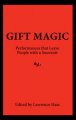 Gift Magic by Lawrence Hass